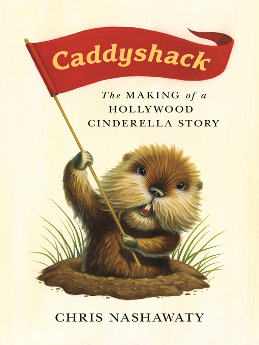 Title details for Caddyshack by Chris Nashawaty - Available